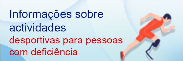 Informações sobre actividades desportivas para pessoas com deficiência